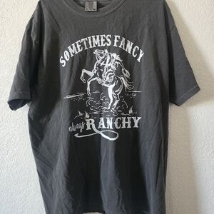 Sometimes Fancy Always Ranchy